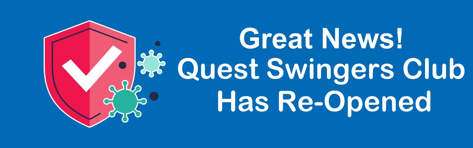 quest swingers club re-opened 20th July 2021